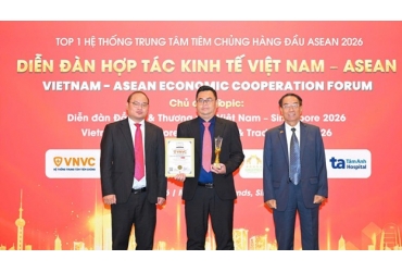 VNVC được vinh danh top 1 hệ thống trung tâm tiêm chủng hàng đầu ASEAN 2026